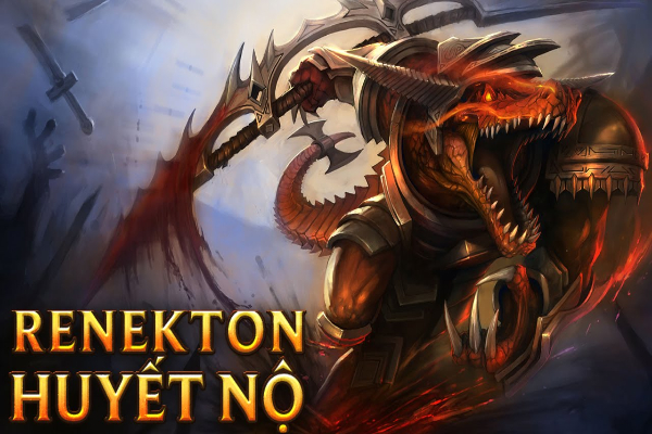 Renekton skin Huyết nộ với màu đỏ khát máu đầy quyền lực