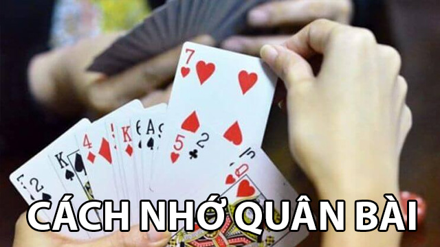 Cách nhớ quân bài chắn vừa nhanh vừa hiệu quả.