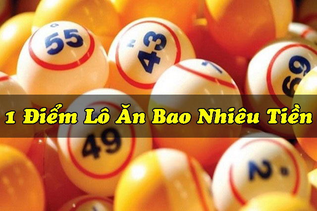 1 điểm lô bao nhiêu tiền
