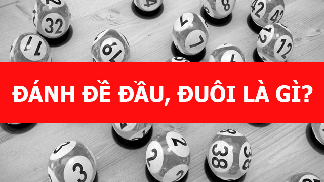 Đánh đề đầu đuôi là gì