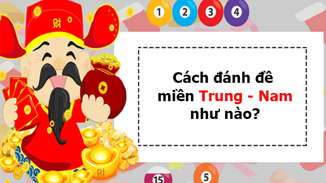 đánh đề miền trung - nam