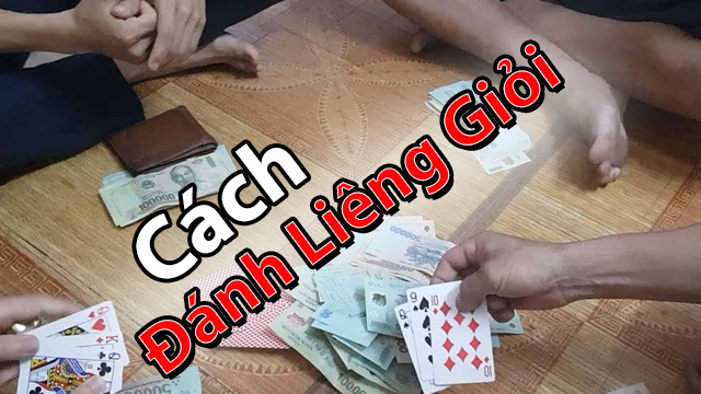 cách đánh liêng giỏi
