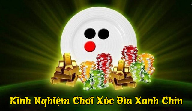 Trò xóc đĩa xanh chín