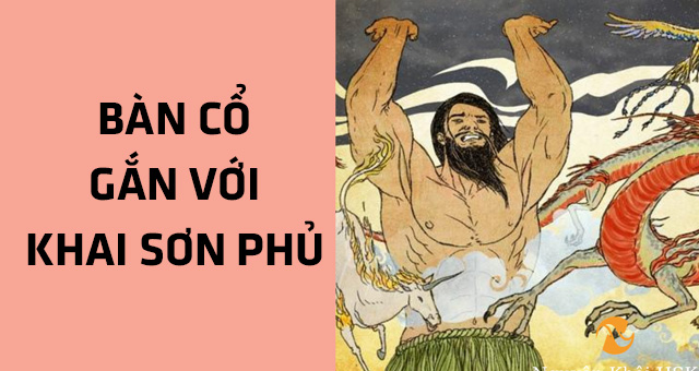 Bàn Cổ - vị thần khai sinh ra trời đất theo truyền thuyết Trung Quốc